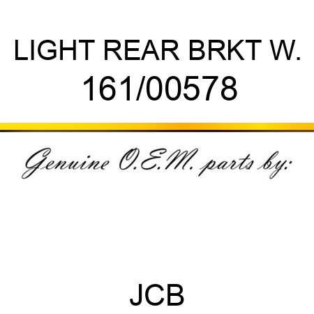 LIGHT REAR BRKT W. 161/00578