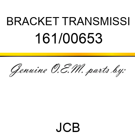 BRACKET TRANSMISSI 161/00653