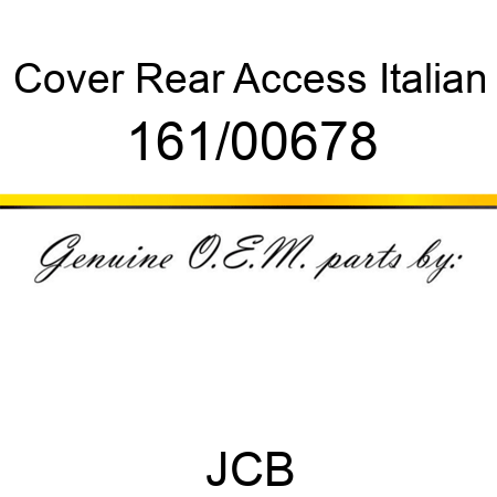 Cover, Rear Access Italian 161/00678