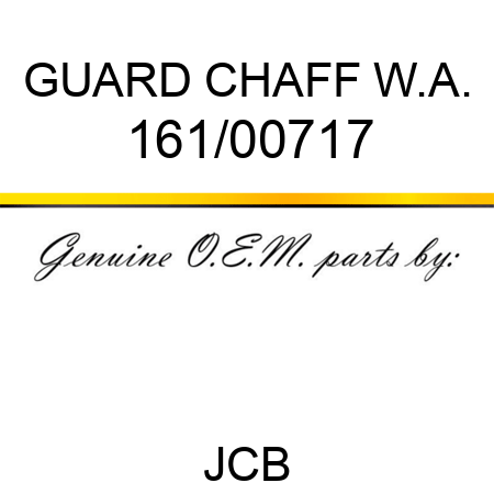 GUARD CHAFF W.A. 161/00717