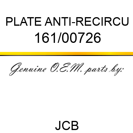 PLATE ANTI-RECIRCU 161/00726