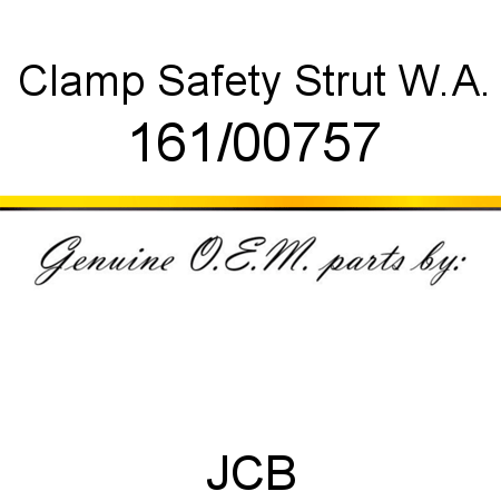 Clamp, Safety Strut W.A. 161/00757