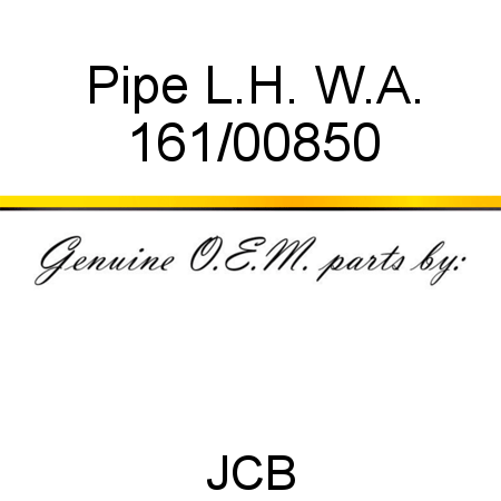 Pipe, L.H. W.A. 161/00850