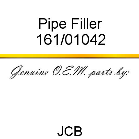 Pipe, Filler 161/01042