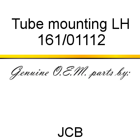 Tube, mounting, LH 161/01112
