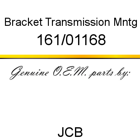 Bracket, Transmission Mntg 161/01168