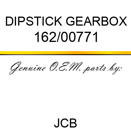 DIPSTICK GEARBOX 162/00771