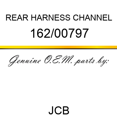 REAR HARNESS CHANNEL 162/00797