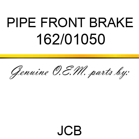 PIPE FRONT BRAKE 162/01050