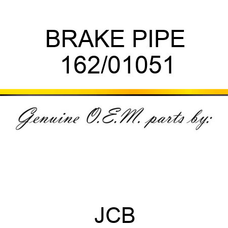BRAKE PIPE 162/01051