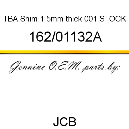 TBA, Shim 1.5mm thick, 001 STOCK 162/01132A