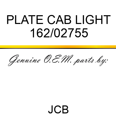 PLATE CAB LIGHT 162/02755