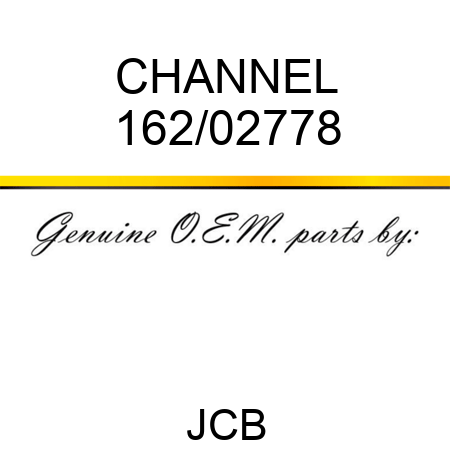 CHANNEL 162/02778