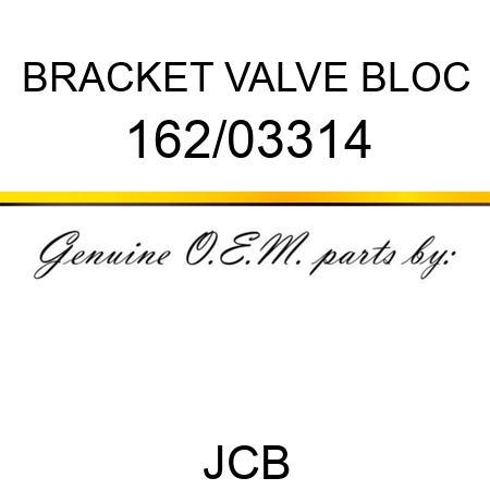 BRACKET VALVE BLOC 162/03314