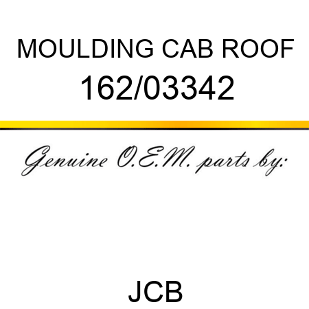 MOULDING CAB ROOF 162/03342
