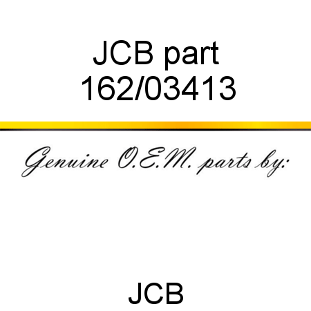 JCB part 162/03413