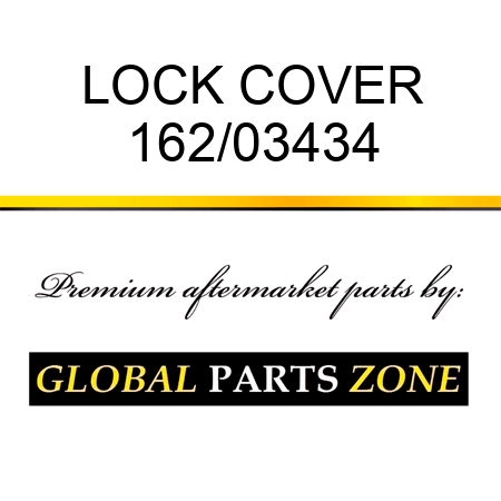 LOCK COVER 162/03434