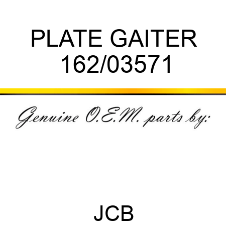 PLATE GAITER 162/03571