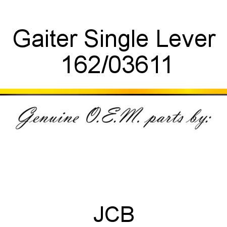 Gaiter, Single Lever 162/03611