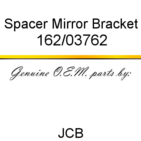 Spacer, Mirror Bracket 162/03762