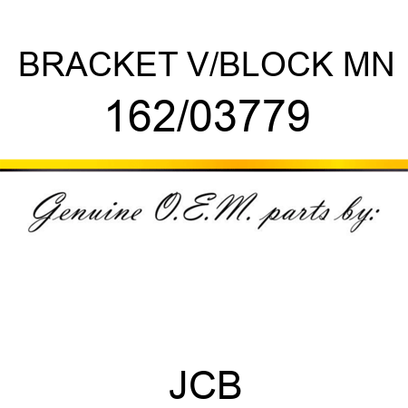 BRACKET V/BLOCK MN 162/03779