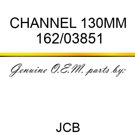 CHANNEL 130MM 162/03851