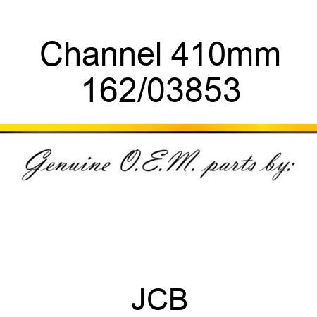 Channel 410mm 162/03853