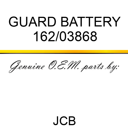 GUARD BATTERY 162/03868