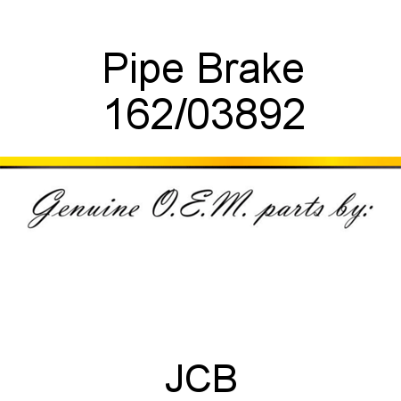 Pipe, Brake 162/03892