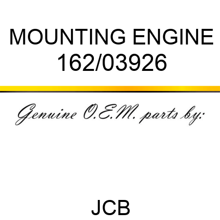 MOUNTING ENGINE 162/03926