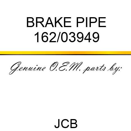BRAKE PIPE 162/03949