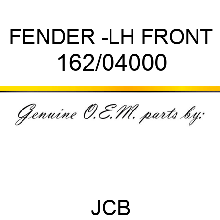 FENDER -LH FRONT 162/04000