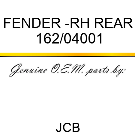 FENDER -RH REAR 162/04001
