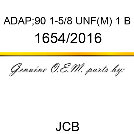 ADAP;90 1-5/8 UNF(M), 1 B 1654/2016