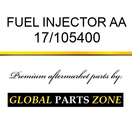FUEL INJECTOR AA 17/105400