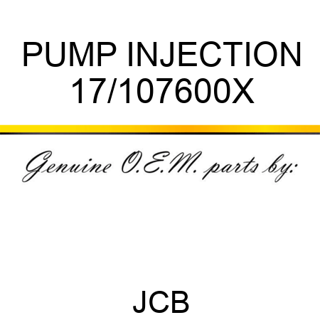 PUMP INJECTION 17/107600X