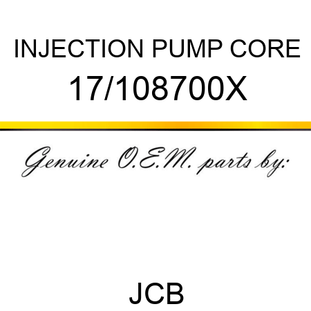 INJECTION PUMP CORE 17/108700X