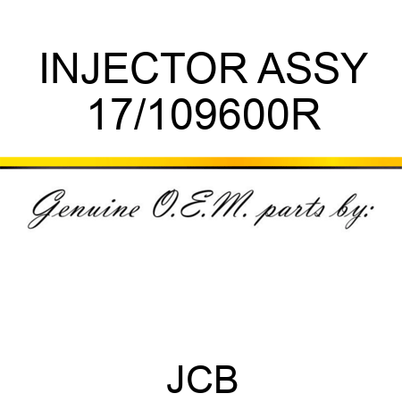 INJECTOR ASSY 17/109600R