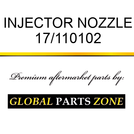 INJECTOR NOZZLE 17/110102