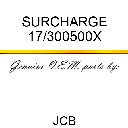 SURCHARGE 17/300500X