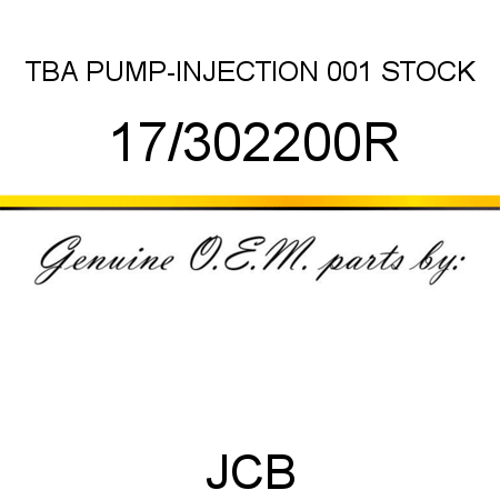 TBA, PUMP-INJECTION, 001 STOCK 17/302200R