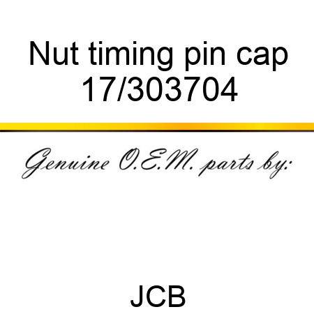 Nut timing pin cap 17/303704