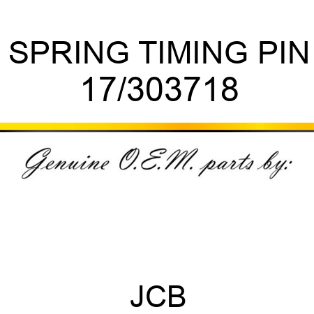 SPRING TIMING PIN 17/303718