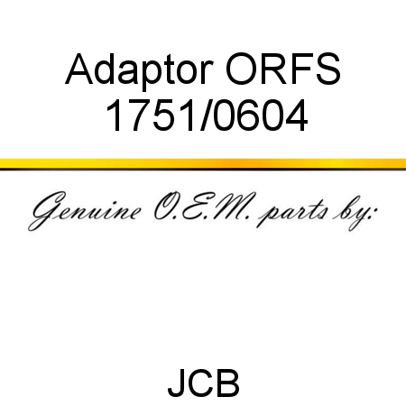 Adaptor, ORFS 1751/0604