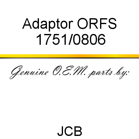 Adaptor, ORFS 1751/0806