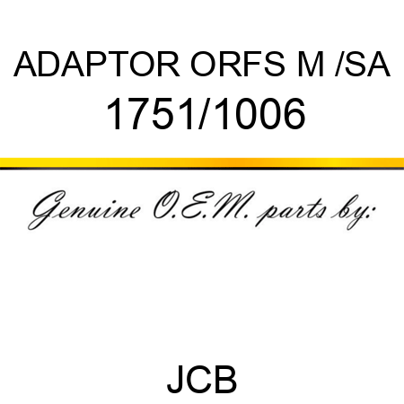 ADAPTOR ORFS M /SA 1751/1006