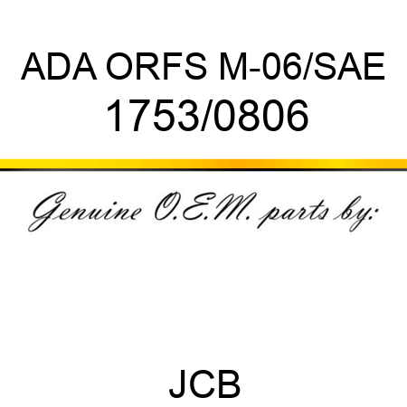 ADA ORFS M-06/SAE 1753/0806