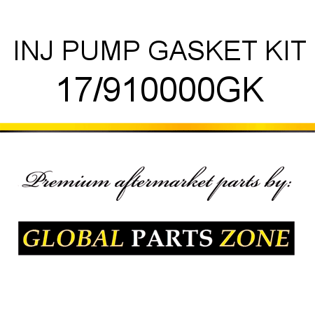 INJ PUMP GASKET KIT 17/910000GK