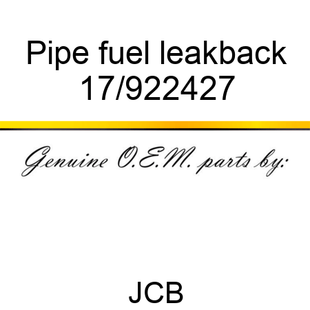 Pipe fuel leakback 17/922427