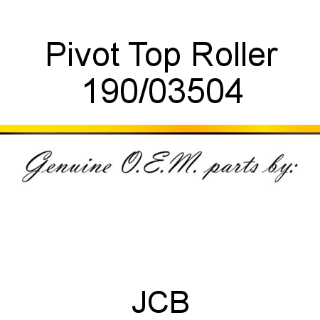 Pivot, Top Roller 190/03504